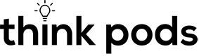 Think Pods